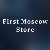 First Moscow Store