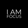 I AM FOCUS