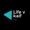 LIFE V KAIF