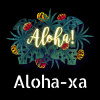 Aloha-xa