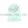 Planner for you