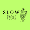 SLOW FLOW