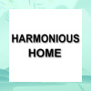 HARMONIOUS HOME