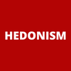 HEDONISM