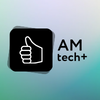 AM tech+