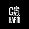 !GO HARD!