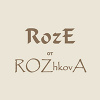RozE от ROZhkovА