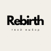 REBIRTH