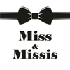 Miss&Missis