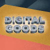 DIGITAL GOODS