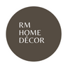 RM HOME DECOR