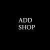 ADD SHOP