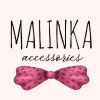 Malinka accessories