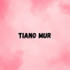 Tiano mur