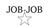 JOB-JOB