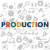 PRODUCTION