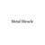 Metal Miracle