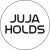 JUJAHOLDS