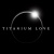 TITANIUM LOVE
