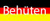 BEHÜTEN