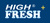 HIGH FRESH+