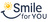 Smile For You