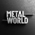 Metal World