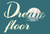 Dream floor