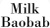 MILK BAOBAB